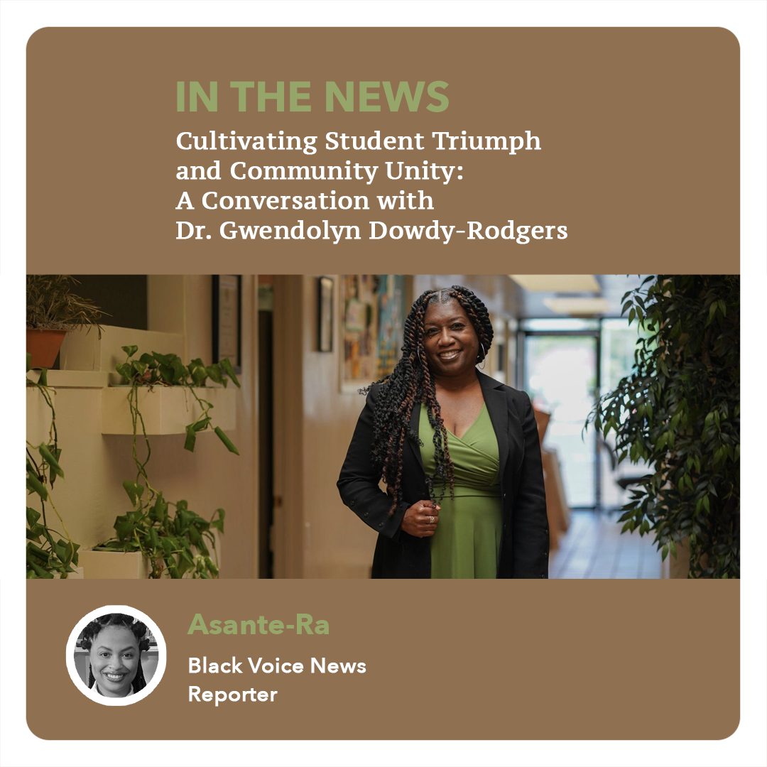Cultivating Student Triumph and Community Unity: A Conversation with Dr. Gwendolyn Dowdy-Rodgers